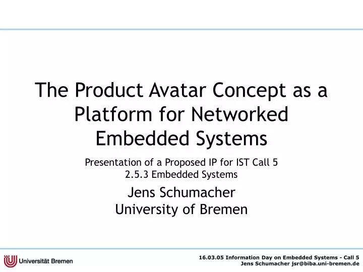 the product avatar concept as a platform for networked embedded systems