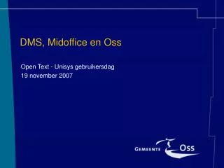 dms midoffice en oss