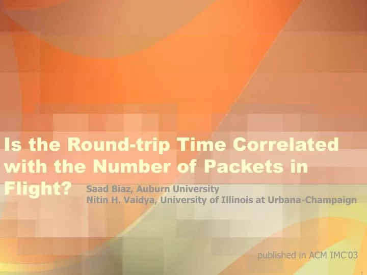 is the round trip time correlated with the number of packets in flight