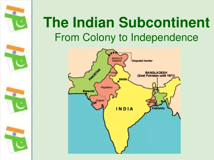 the indian subcontinent from colony to independence