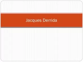 jacques derrida