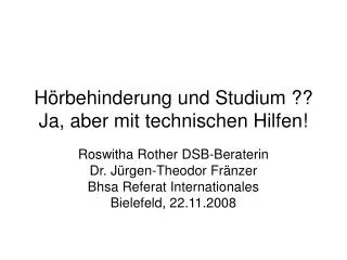 h rbehinderung und studium ja aber mit technischen hilfen