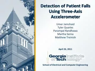 Detection of Patient Falls Using Three-Axis Accelerometer