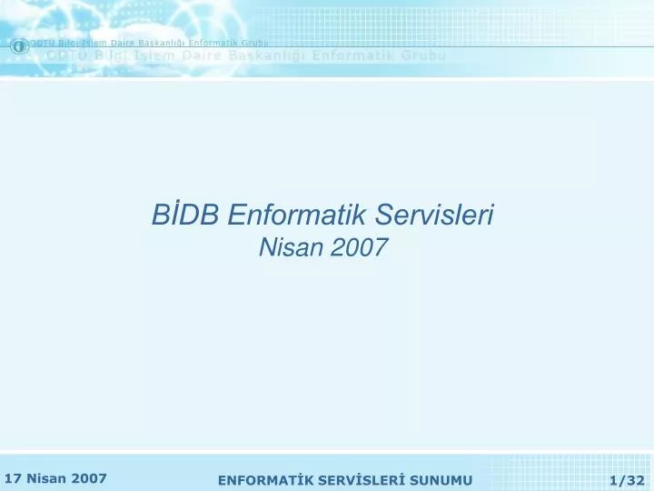 b db enformatik servisleri nisan 2007