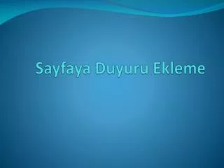 sayfaya duyuru ekleme