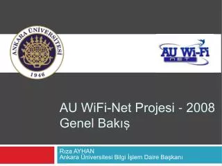 au wifi net projesi 2008 genel bak