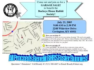 Come out and join us for a GARAGE SALE! to benefit the Buckeye House Rabbit Society!