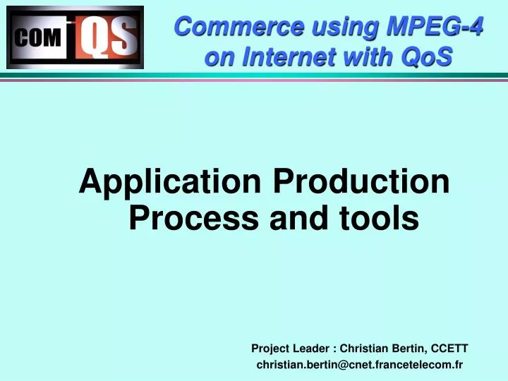 commerce using mpeg 4 on internet with qos