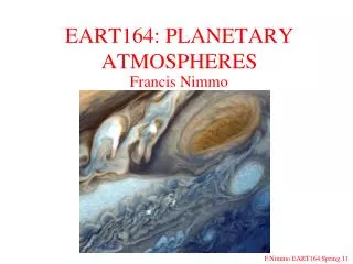 EART164: PLANETARY ATMOSPHERES