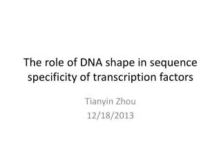 The role of DNA shape in sequence specificity of transcription factors