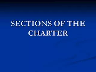 SECTIONS OF THE CHARTER