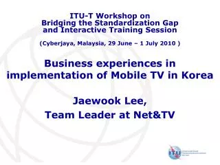 Business experiences in implementation of Mobile TV in Korea