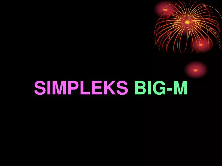 simpleks big m