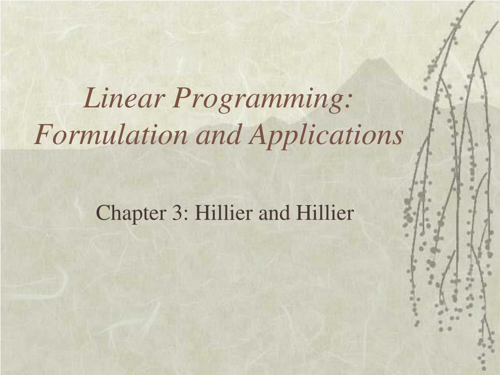PPT - Linear Programming: Formulation and Applications PowerPoint ...