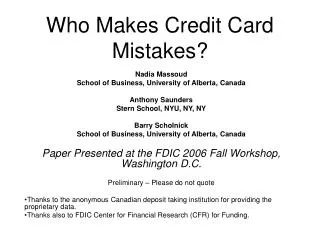 Who Makes Credit Card Mistakes?