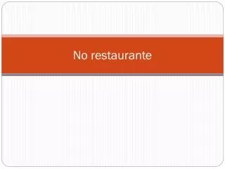 no restaurante