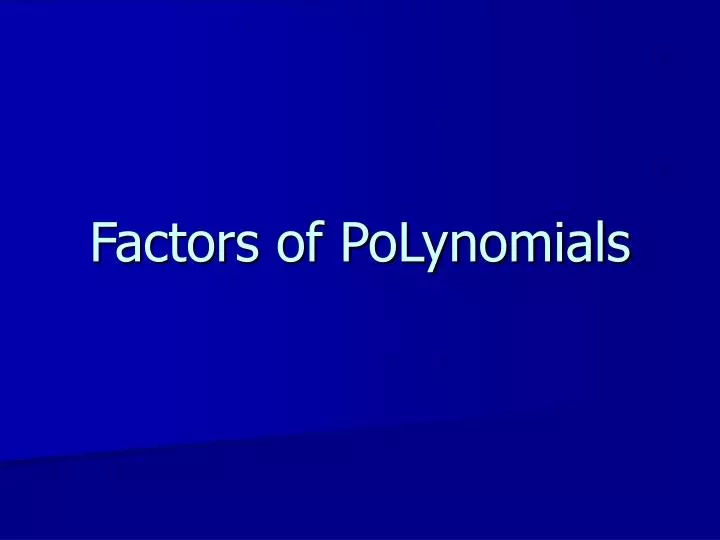factors of polynomials