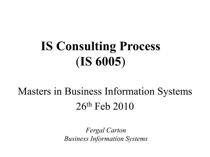 is consulting process is 6005