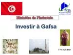 Investir à Gafsa - slide 1