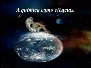 a qu mica como ci ncias