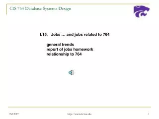CIS 764 Database Systems Design