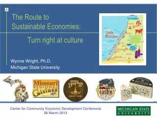 The Route to Sustainable Economies: Turn right at culture