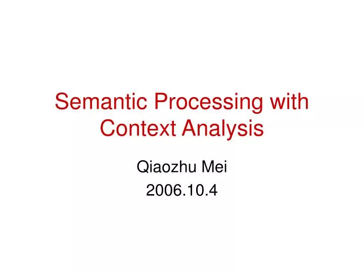 semantic processing with context analysis