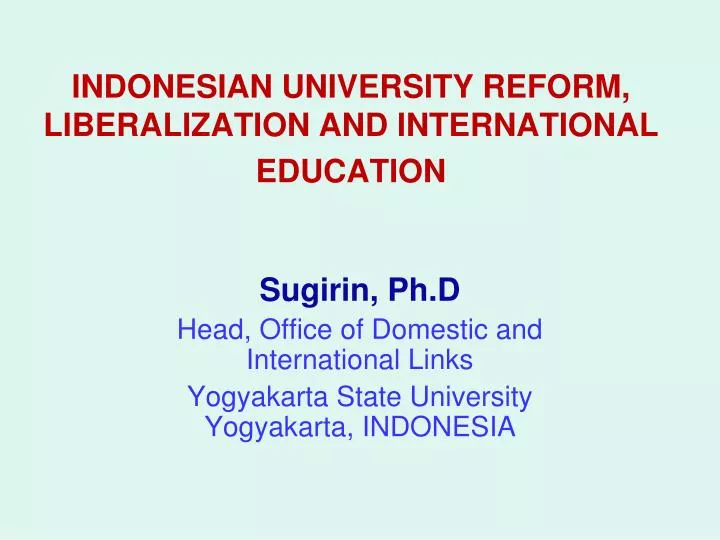 indonesian university reform l iberalization and international education