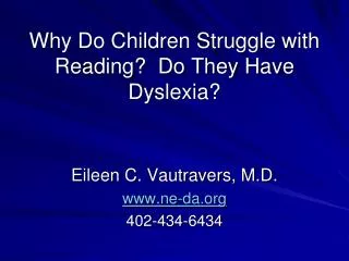 Why Do Children Struggle with Reading? Do They Have Dyslexia?