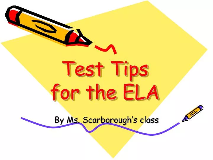 test tips for the ela