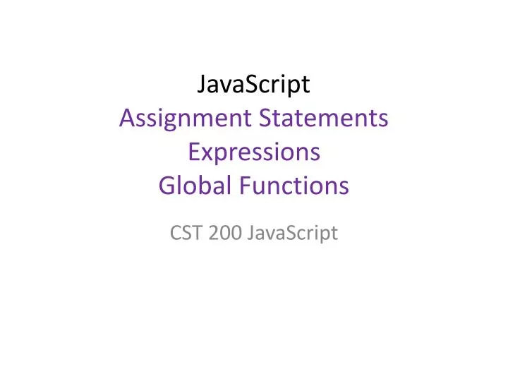 javascript assignment statements expressions g lobal functions