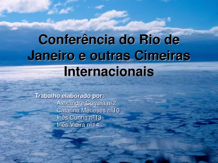 confer ncia do rio de janeiro e outras cimeiras internacionais