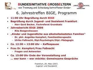 6 jahrestreffen bige programm