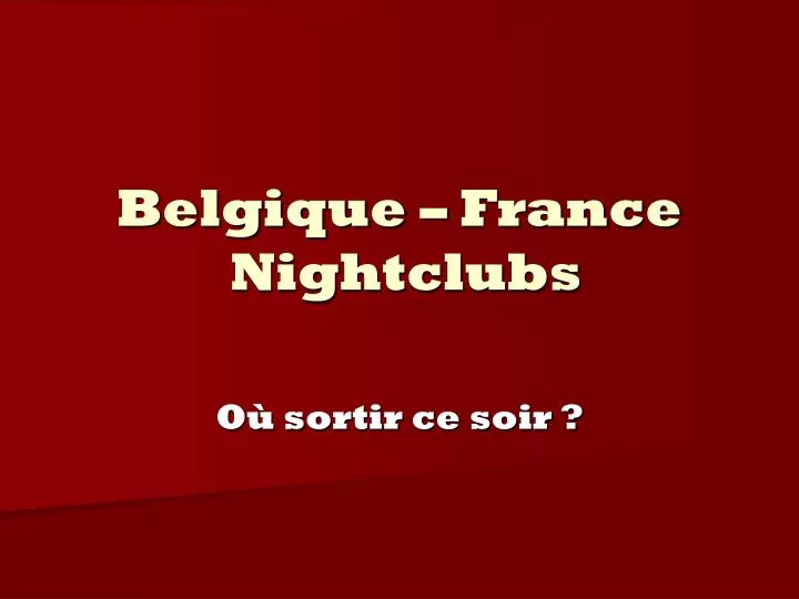 belgique france nightclubs