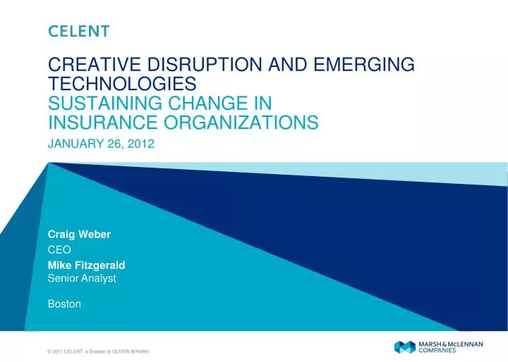 creative disruption and emerging technologies sustaining change in insurance organizations