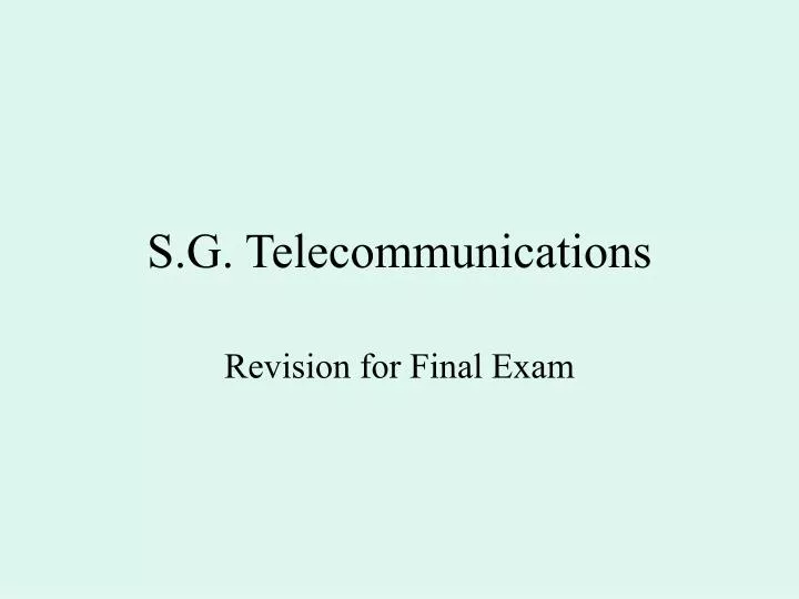 s g telecommunications