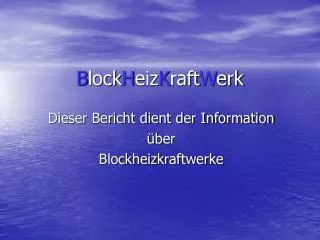 b lock h eiz k raft w erk