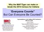 “ Everyone Counts” But Can Everyone Be Counted? - slide 1