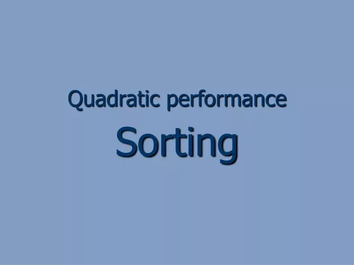 quadratic performance