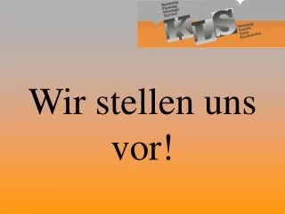wir stellen uns vor