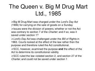 The Queen v. Big M Drug Mart Ltd., 1985