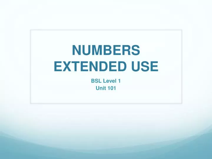 numbers extended use