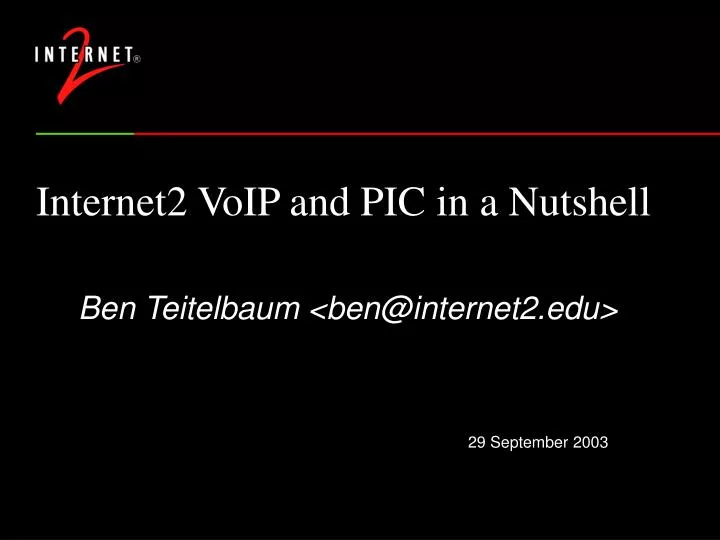 internet2 voip and pic in a nutshell