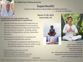 A workshop for yoga teachers and healthcare professionals to experience: