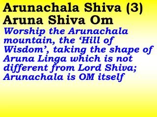 Thejo Maya Vigraha Linga Worship Lord Shiva seated in the form of Thejo Linga at Arunachala