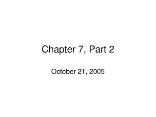 Chapter 7, Part 2