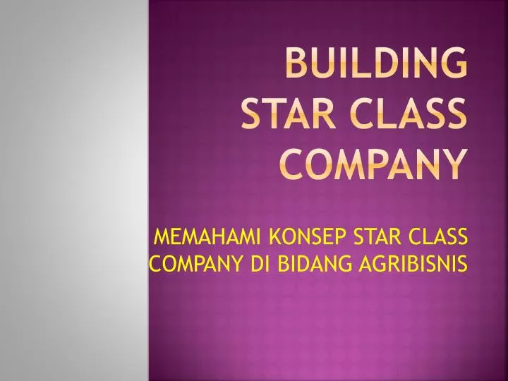 building star class company