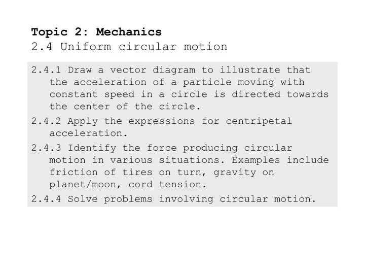 topic 2 mechanics 2 4 uniform circular motion