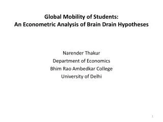 Global Mobility of Students: An Econometric Analysis of Brain Drain Hypotheses
