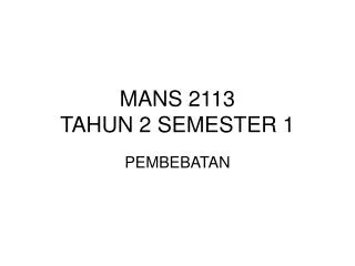 mans 2113 tahun 2 semester 1